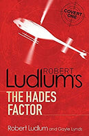 The Hades Factor (COVERT-ONE) by Ludlum, Robert | Paperback |  Subject: Crime, Thriller & Mystery | Item Code:R1|E3|2217