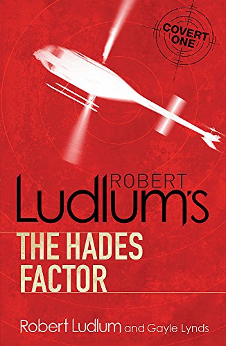 The Hades Factor (COVERT-ONE) by Ludlum, Robert | Subject:Crime, Thriller & Mystery