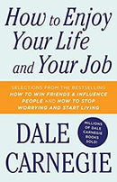 How to Enjoy Your Life and Job by DALE CARNEGIE | Paperback |  Subject: Fiction | Item Code:R1|E3|2176