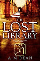 The Lost Library by A.M. Dean | Paperback |  Subject: Crime, Thriller & Mystery | Item Code:R1|D4|1715