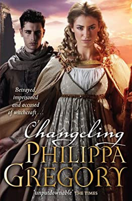 Changeling: 1 (Order of Darkness) by Gregory, Philippa | Paperback | Subject:Historical Fiction | Item: F3_C2_2955