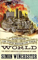 A Crack in the Edge of the World: The Great American Earthquake of 1906 by Winchester, Simon | Paperback | Subject:Children's & Young Adult | Item: FL_R1_H4_5452_120321_9780670914937