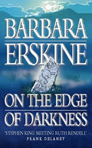 On the Edge of Darkness by Erskine, Barbara | Paperback |  Subject: Contemporary Fiction | Item Code:R1|F1|2467