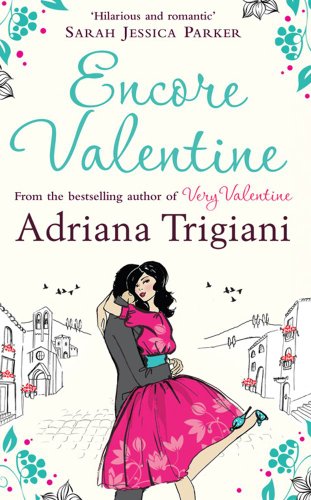Encore Valentine by Trigiani, Adriana | Subject:Literature & Fiction