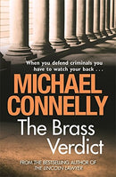 The Brass Verdict (Mickey Haller Series) by Connelly, Michael | Subject:Crime, Thriller & Mystery