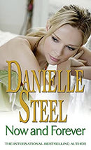 Now And Forever: An epic, romantic read from the worldwide bestseller by Steel, Danielle | Paperback |  Subject: Contemporary Fiction | Item Code:R1|E6|2395