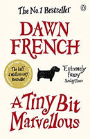 A Tiny Bit Marvellous by French, Dawn | Paperback | Subject:Humour | Item: F3_C2_3076