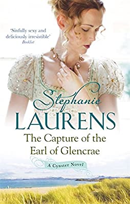 The Capture Of The Earl Of Glencrae: A Cynster Novel