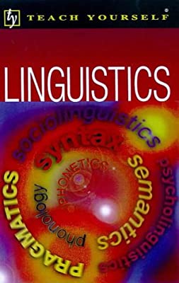 Teach Yourself Linguistics (Tyl)
