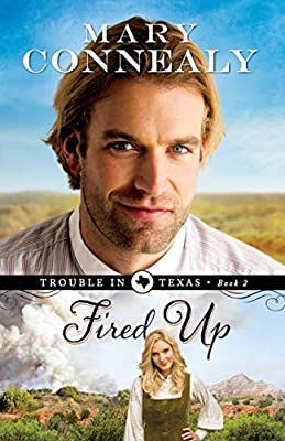 Fired Up: 02 (Trouble in Texas)