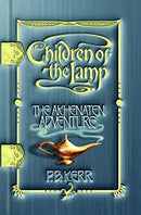 The Akhenaten Adventure (Children Of The Lamp) by P.B. Kerr | Hardcover |  Subject: Action & Adventure | Item Code:R1|E1|2008