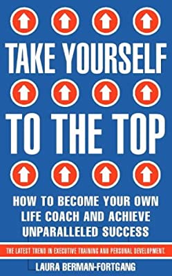 Take Yourself to the Top: Learn success secrets to reach your full potential
