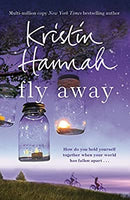 Fly Away by Hannah, Kristin | Paperback |  Subject: Contemporary Fiction | Item Code:R1|F5|2758