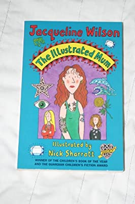 The Illustrated Mum by Wilson, Jacqueline | Paperback |  Subject: 0 | Item Code:1919