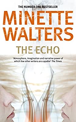 The Echo by Minette Walters | Paperback |  Subject: Crime, Thriller & Mystery | Item Code:2476
