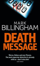 Death Message (Tom Thorne Novels) by Billingham, Mark | Subject:Crime, Thrillers & Mystery