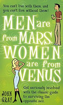 Men Are From Mars, Women Are From Venus: Get seriously involved with the classic guide to surviving the opposite sex by Gray, John | Paperback |  Subject: Family & Relationships | Item Code:R1|C6|1503