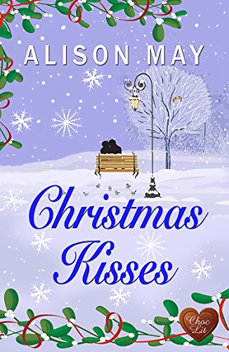 Christmas Kisses by May, Alison | Subject:Literature & Fiction