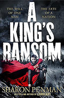 A King's Ransom by Penman, Sharon | Paperback |  Subject: Historical Fiction | Item Code:10382
