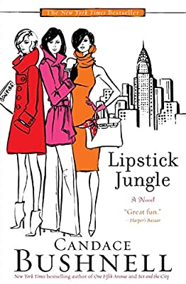 Lipstick Jungle: A Novel