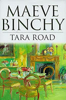 Tara Road by Binchy, Maeve | Hardcover |  Subject: Contemporary Fiction | Item Code:R1|H4|3335