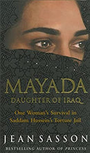 Mayada: Daughter Of Iraq by Sasson, Jean | Paperback |  Subject: Biographies & Autobiographies | Item Code:R1|D5|1787