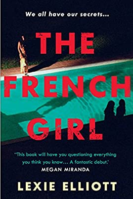 The French Girl by Elliott, Lexie | Paperback |  Subject: Contemporary Fiction | Item Code:R1|H1|3492