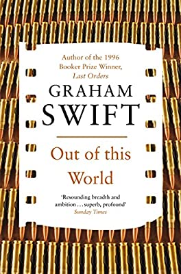 Out of This World by Swift, Graham | Paperback |  Subject: Contemporary Fiction | Item Code:R1|F4|2713