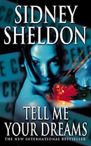 Tell Me Your Dreams by Sheldon, Sidney | Subject:Literature & Fiction
