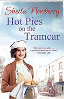 Hot Pies on the Tram Car: A heartwarming read from the bestselling author of The Gingerbread Girl by Newberry, Sheila | Paperback | Subject:Contemporary Fiction | Item: F3_B2_5319
