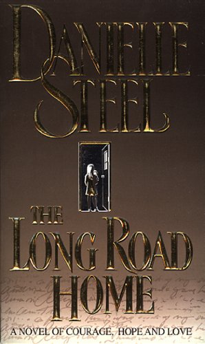 The Long Road Home by Steel, Danielle | Subject:Literature & Fiction