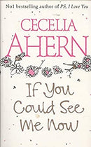 If you could see me now by Ahern, Cecelia | Paperback |  Subject: Contemporary Fiction | Item Code:R1|G5|3164
