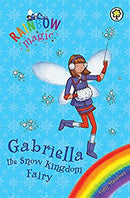 Gabriella the Snow Kingdom Fairy: Special (Rainbow Magic) by Meadows, Daisy | Paperback |  Subject: Action & Adventure | Item Code:CH | 106