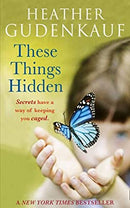 These Things Hidden by Gudenkauf, Heather | Paperback | Subject:Contemporary Fiction | Item: F3_B1_5162