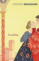 Catalina by Maugham, W. Somerset | Paperback |  Subject: Contemporary Fiction | Item Code:R1|H3|3410