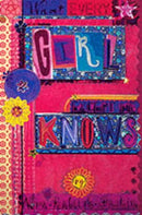 What Every Girl (Except Me) Knows by Baskin, Nora Raleigh | Subject:Children's & Young Adult