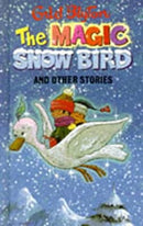 The Magic Snowbird and Other Stories (Enid Blyton's Popular Rewards Series 3) by Blyton, Enid | Hardcover |  Subject: Literature & Fiction | Item Code:R1|G4|3081