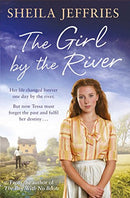 The Girl by the River by Sheila Jeffries | Subject:Fiction