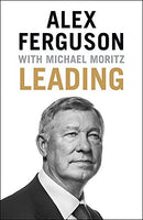 Leading: Lessons in leadership from the legendary Manchester United manager by Sir Alex Ferguson|Sir Michael Moritz | Hardcover | Subject:Football | Item: R1_B6_5256