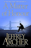 A Matter of Honour by Archer Jeffrey | Paperback |  Subject: Contemporary Fiction | Item Code:R1|C5|1454
