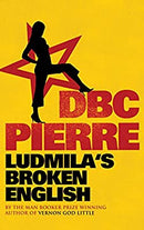Ludmila's Broken English by Pierre, DBC | Paperback | Subject:Contemporary Fiction | Item: F3_B2_1512