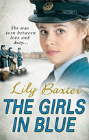 The Girls in Blue by Baxter, Lily | Paperback | Subject:Contemporary Fiction | Item: F3_C2_3067
