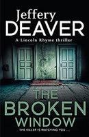 The Broken Window: Lincoln Rhyme Book 8 (Lincoln Rhyme Thrillers) by Deaver, Jeffery | Paperback |  Subject: Action & Adventure | Item Code:R1|G6|3226