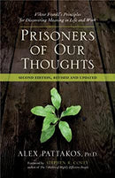 Prisoners of Our Thoughts by PATTAKOS, ALEX PH.D | Paperback |  Subject: Action & Adventure | Item Code:R1|E2|2125
