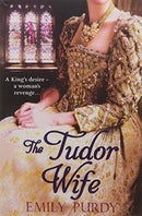 The Tudor Wife by Purdy, Emily | Subject:Literature & Fiction