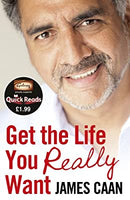 Get the Life You Really Want (Quick Reads) (Quick Reads 2012) by Caan, James | Paperback | Subject:Personal Development & Self-Help | Item: FL_F3_D2_4765
