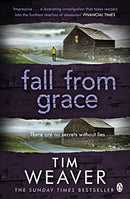 Fall From Grace: Her husband is missing . . . in this BREATHTAKING THRILLER (David Raker Missing Persons, 5) by Weaver, Tim | Subject:Crime, Thriller & Mystery