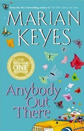 Anybody Out There? by Keyes, Marian | Subject:Humour