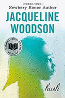 Hush by Woodson, Jacqueline | Paperback |  Subject: Literature & Fiction | Item Code:R1|H4|3364