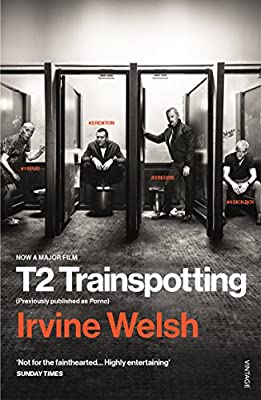 T2 Trainspotting by Welsh, Irvine | Paperback |  Subject: Contemporary Fiction | Item Code:R1|F3|2683